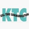 Kill Time Communication