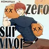Zero survivor